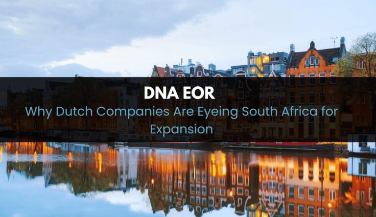 Why Dutch Companies Are Eyeing South Africa for Expansion