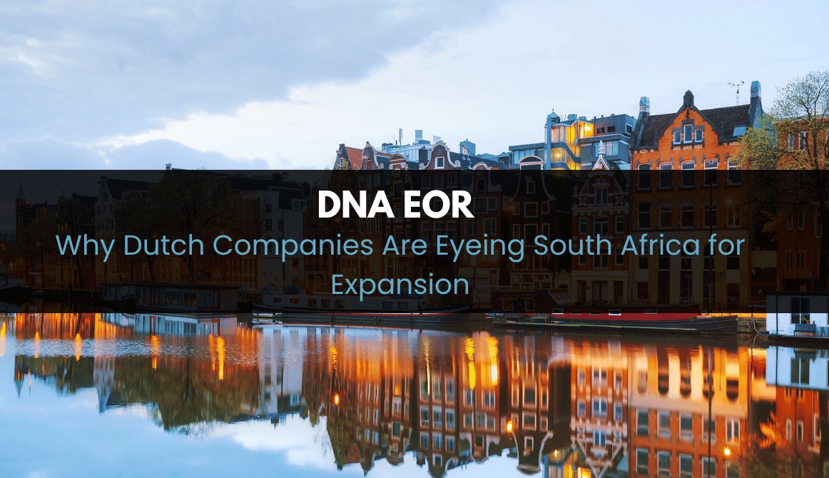 Why Dutch Companies Are Eyeing South Africa for Expansion